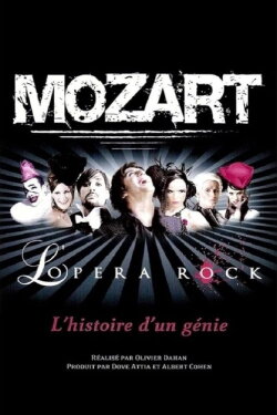 Mozart, l'opéra rock (2009) Mozart, l'opéra rock (2009)