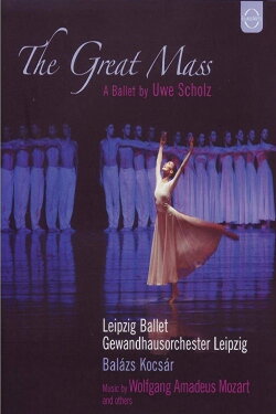 Mozart: The Great Mass (2005) Mozart: The Great Mass (2005)