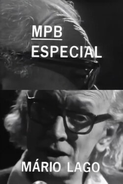 MPB Especial: Mário Lago (1973) MPB Especial: Mário Lago (1973)