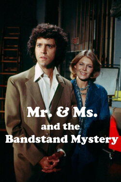 Mr. & Ms. and the Bandstand Mystery (1975) Mr. & Ms. and the Bandstand Mystery (1975)