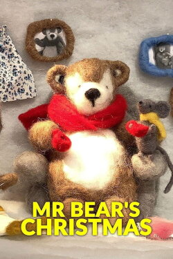 Mr Bear's Christmas (2022) Mr Bear's Christmas (2022)