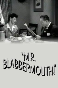 Mr. Blabbermouth! (1942) Mr. Blabbermouth! (1942)