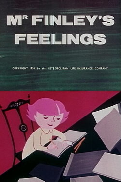 Mr. Finley's Feelings (1956) Mr. Finley's Feelings (1956)