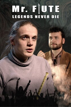 Mr. Flute: Legends Never Die (2022) Mr. Flute: Legends Never Die (2022)