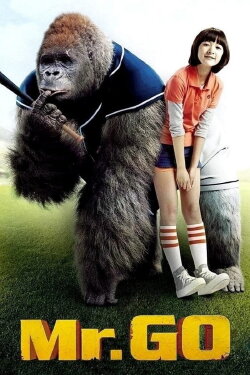 Mr. Go (2013) Mr. Go (2013)