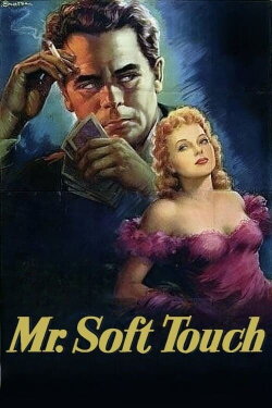 Mr. Soft Touch (1949)