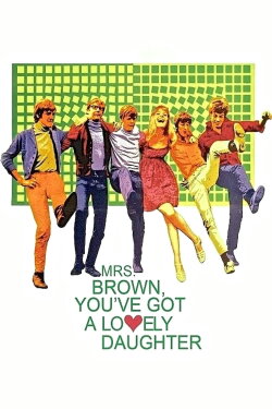Mrs. Brown, You've Got a Lovely Daughter (1968) Mrs. Brown, You've Got a Lovely Daughter (1968)