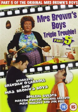 Mrs. Brown's Boys: Triple Trouble! (2006) Mrs. Brown's Boys: Triple Trouble! (2006)