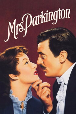 Mrs. Parkington (1944) Mrs. Parkington (1944)