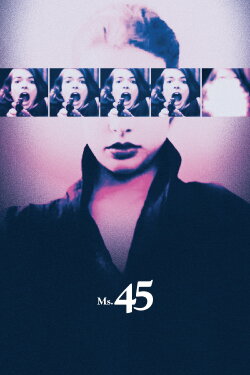 Ms .45 (1981) Ms .45 (1981)