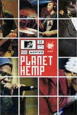 MTV ao Vivo: Planet Hemp (2001)