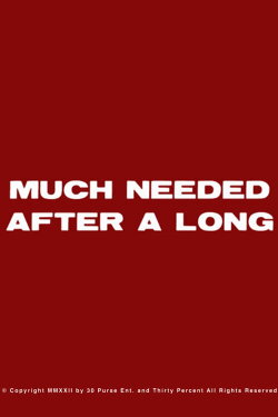Much Needed After A Long (2022)