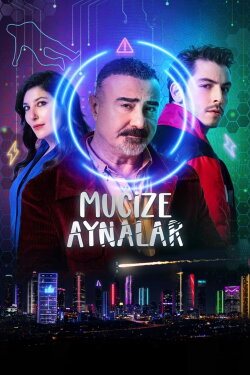 Mucize Aynalar (2024) Mucize Aynalar (2024)
