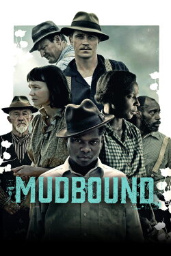 Mudbound (2017) Mudbound (2017)