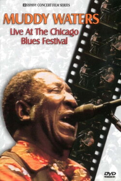 Muddy Waters Live at the Chicago Blues Festival (1991) Muddy Waters Live at the Chicago Blues Festival (1991)