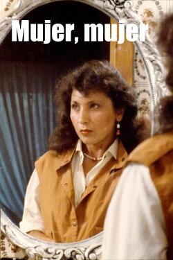 Mujer, mujer (1984)