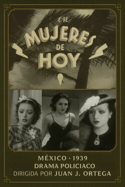 Mujeres de hoy (1936) Mujeres de hoy (1936)