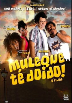 Muleque Té Doido - O Filme (2014) Muleque Té Doido - O Filme (2014)