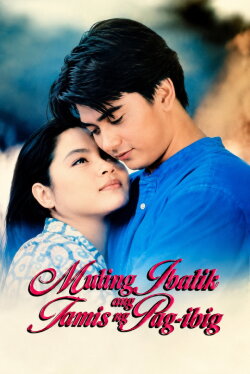 Muling Ibalik ang Tamis ng Pag-ibig (1998) Muling Ibalik ang Tamis ng Pag-ibig (1998)