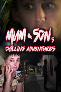 Mum and Son's Chilling Adventures (2019) Mum and Son's Chilling Adventures (2019)