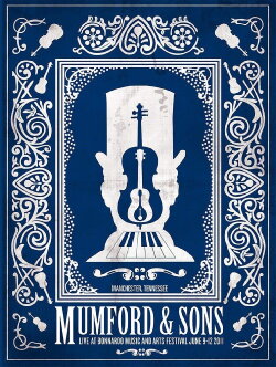 Mumford & Sons - Live At Bonnaroo Festival (2011) Mumford & Sons - Live At Bonnaroo Festival (2011)