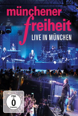Münchener Freiheit - Live in München (2011)