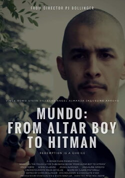 Mundo: From Altar Boy to Hitman (2018) Mundo: From Altar Boy to Hitman (2018)