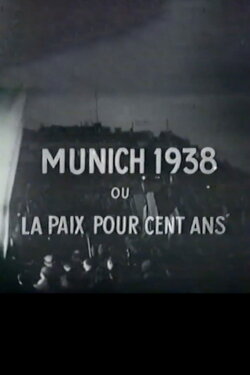 Munich, or Peace in Our Time (1967) Munich, or Peace in Our Time (1967)