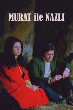 Murat ile Nazlı (1972) Murat ile Nazlı (1972)