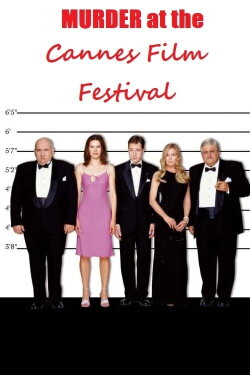 Murder at the Cannes Film Festival (2000) Murder at the Cannes Film Festival (2000)