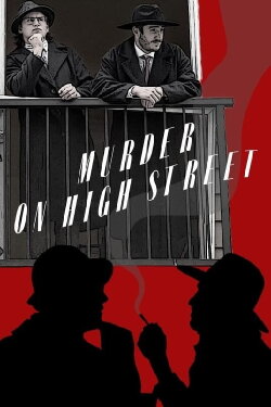 Murder on High Street (2023) Murder on High Street (2023)