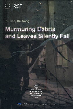 Murmuring Debris and Leaves Silently Fall (2018)