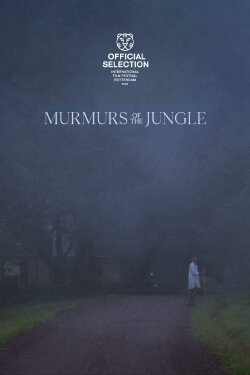 Murmurs of the Jungle (2021) Murmurs of the Jungle (2021)