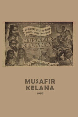 Musafir Kelana (1953) Musafir Kelana (1953)