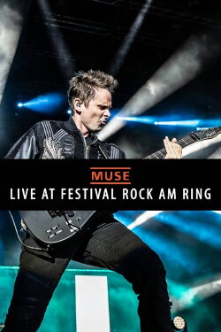 Muse : Live at Rock am Ring 2022 (2022) Muse : Live at Rock am Ring 2022 (2022)