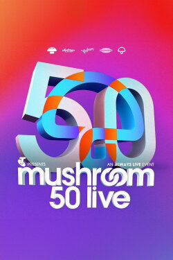 Mushroom 50th Concert Live (2023) Mushroom 50th Concert Live (2023)