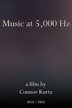 Music at 5,000 Hz (2018) Music at 5,000 Hz (2018)
