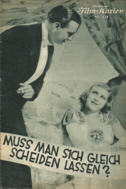 Muß man sich gleich scheiden lassen (1933) Muß man sich gleich scheiden lassen (1933)