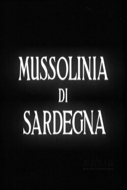Mussolinia di Sardegna (1933) Mussolinia di Sardegna (1933)