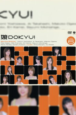 Musume. DOKYU! Vol.6 (2006) Musume. DOKYU! Vol.6 (2006)