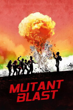 Mutant Blast (2019) Mutant Blast (2019)