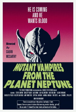 Mutant Vampires from the Planet Neptune (2021) Mutant Vampires from the Planet Neptune (2021)