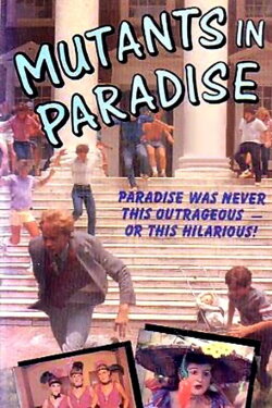 Mutants in Paradise (1984) Mutants in Paradise (1984)