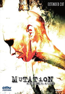 Mutation - Annihilation (2007) Mutation - Annihilation (2007)