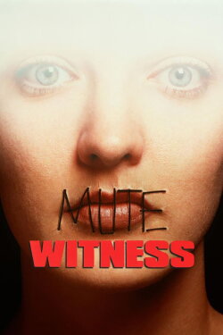 Mute Witness (1995) Mute Witness (1995)