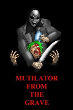 Mutilator from the Grave (2015)