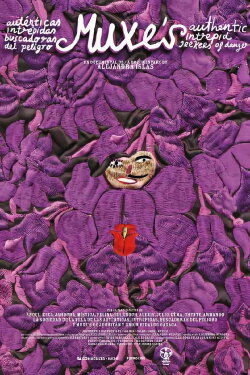 Muxes: Authentic, Fearless Seekers of Danger (2005) Muxes: Authentic, Fearless Seekers of Danger (2005)