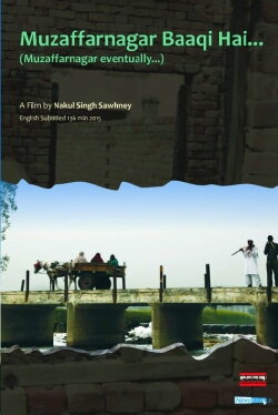 Muzaffarnagar Baaqi Hai (2015) Muzaffarnagar Baaqi Hai (2015)