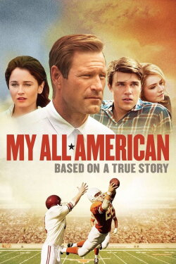 My All American (2015) My All American (2015)