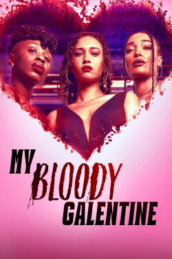 My Bloody Galentine (2024) My Bloody Galentine (2024)